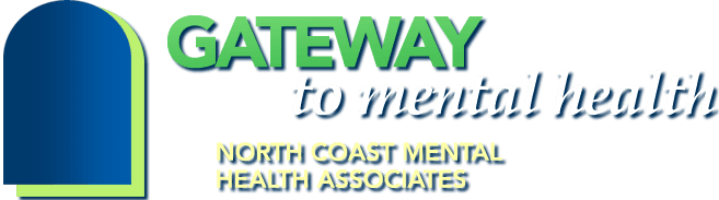 Gateway To Mental Health - North Coast Mental Health Associates